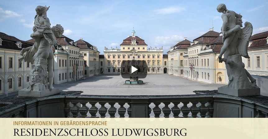 Filmstart Startbildschirm des Filmes "Residenzschloss Ludwigsburg: Informationen in Gebärdensprache"